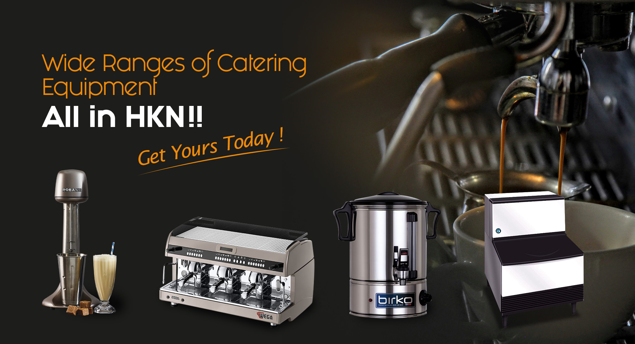 Wide ranges of equipment HKN